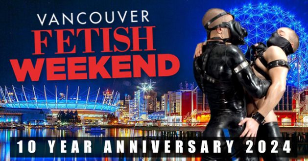 July 25th-29th: Vancouver Fetish Weekend 2024
